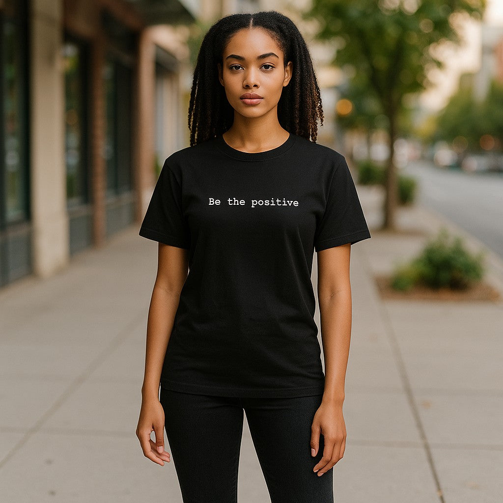 Be The Positive Tee