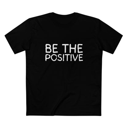 Be The Positive BLOCK Tee